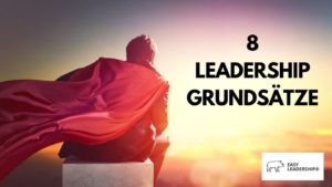 8 Leadership Grundsätze! Marcus Riesterer